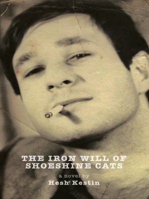 cover image of The Iron Will of Shoeshine Cats